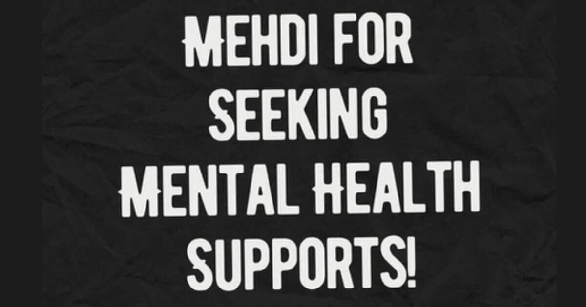 Please don’t deport Mehdi for seeking mental health supports